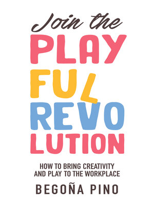 cover image of Join the Playful Revolution
